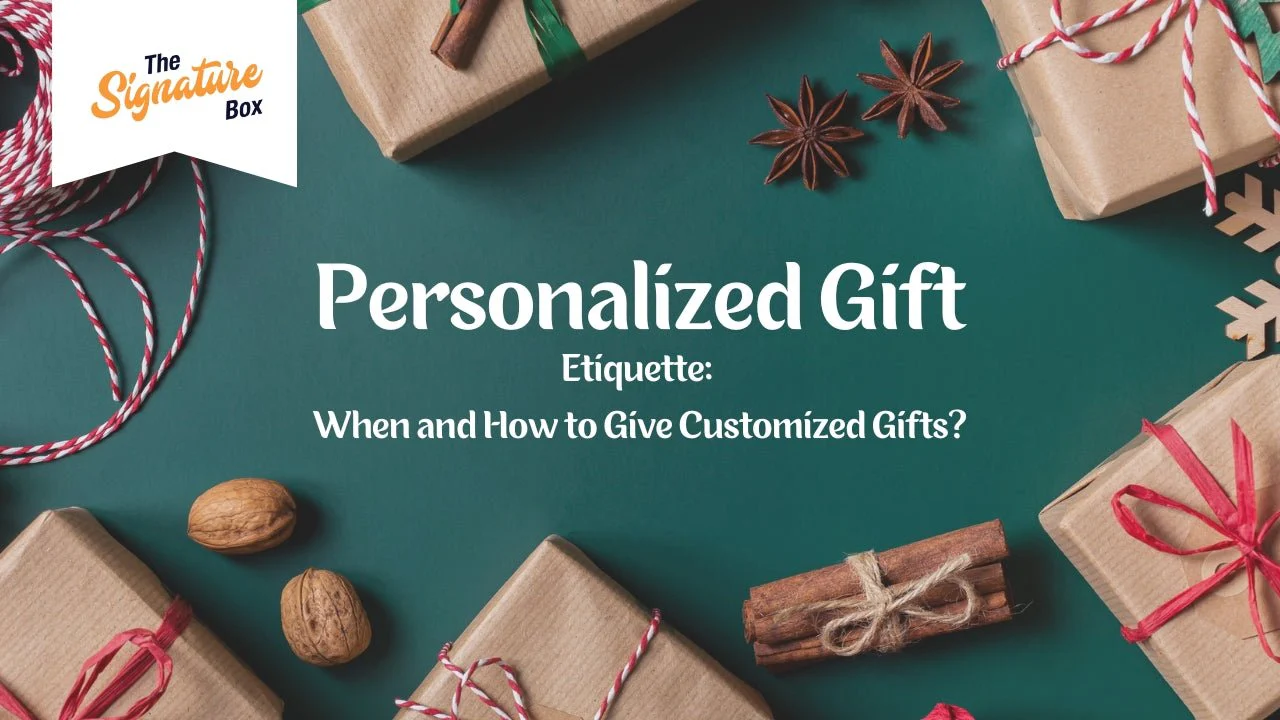 personalized gift etiquettes when and how to give customized gifts 619041